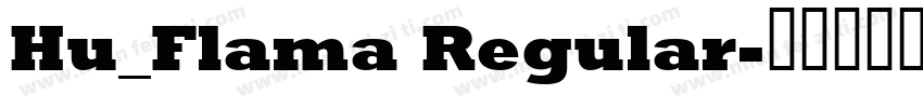 Hu_Flama Regular字体转换